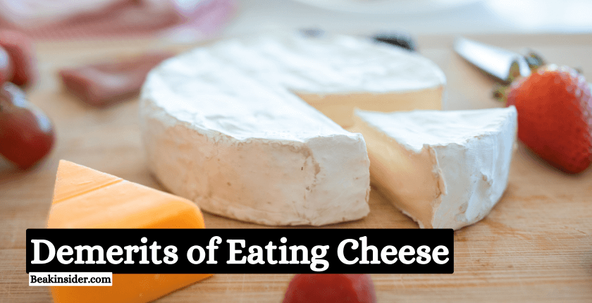 Demerits of Eating Cheese